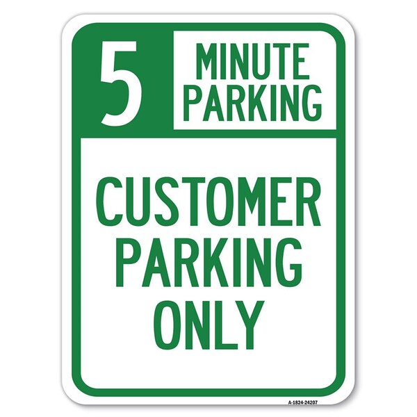 Customer Parking Choose Your Limit Minute Parking Heavy-Gauge Alum Parking, 18" x 24", A-1824-24207